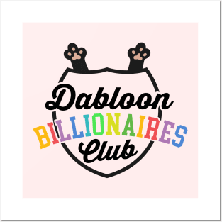 dabloon billionaires club Posters and Art